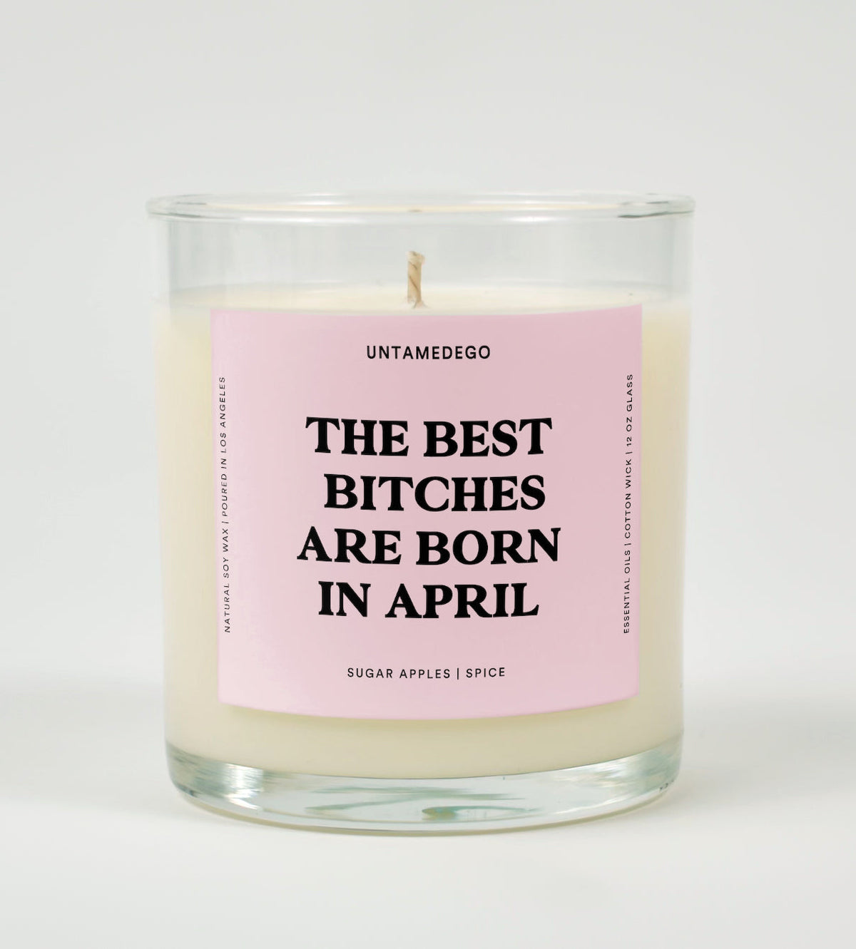The Best Bitches Are Born In April Birthday Glass Candle