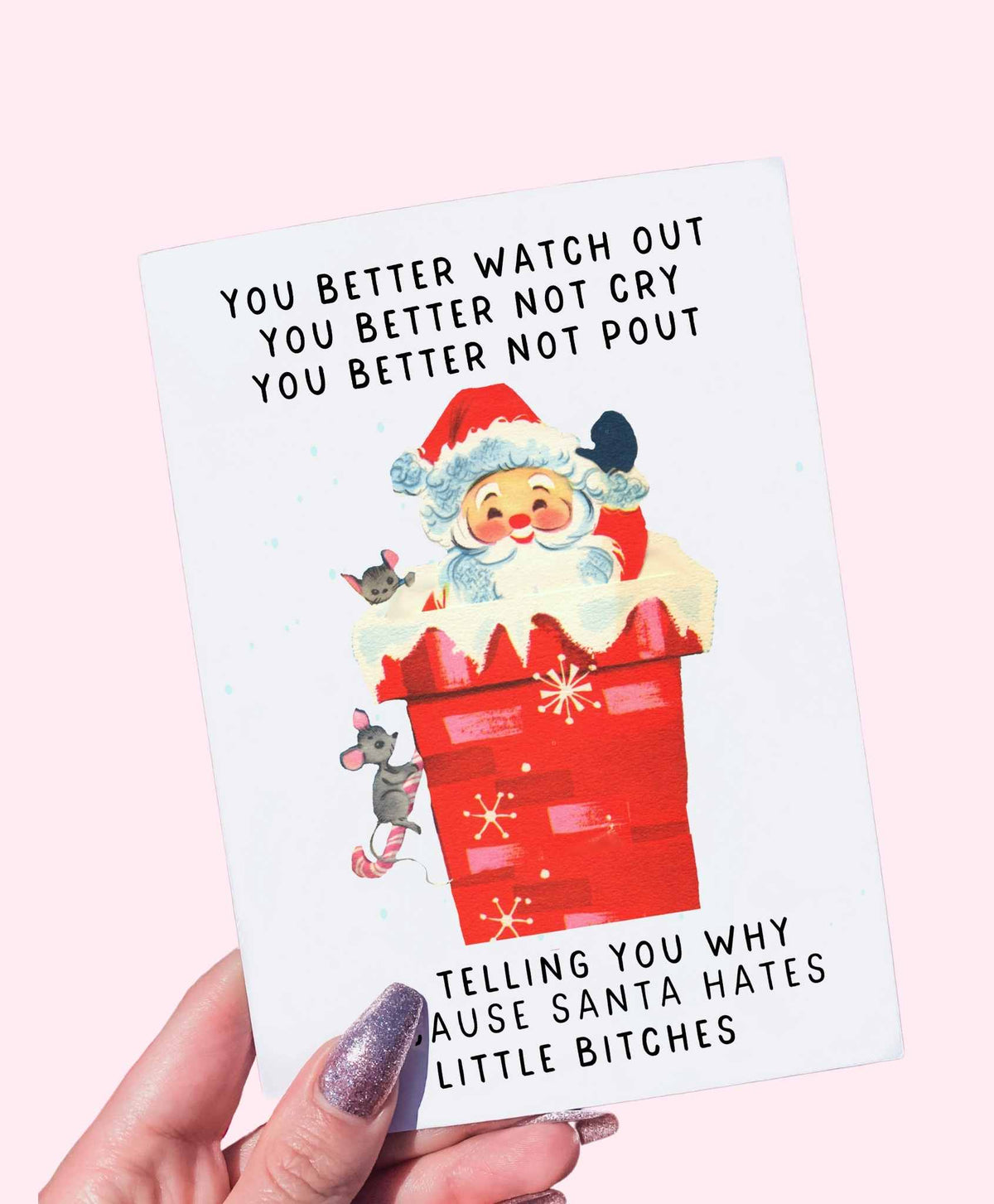 Santa Hates Little Bitches Card | Funny Christmas Greeting Card